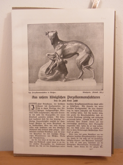 Jaffé, Dr. phil Ernst:  Aus unsern Königlichen Porzellanmanufakturen. Fotokopie eines Aufsatzes aus einem unbekannten Werk 