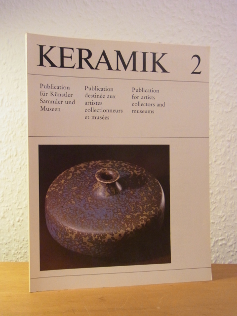 Keramik-Kabinett Diessen (Redaktion):  Keramik 2. Publikation für Töpfer, Sammler und Museen 