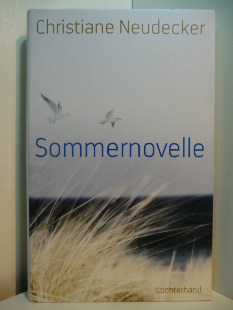 Neudecker, Christiane:  Sommernovelle 