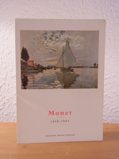 Leymarie, Jean:  Monet 1840 - 1883. Kleine Enzyklopädie der Kunst Nr. 59 