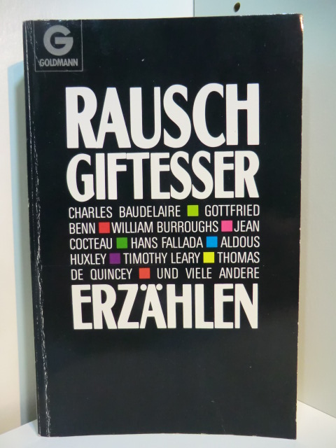 Reavis, Edward (Hrsg.):  Rauschgiftesser erzählen. Eine Dokumentation 