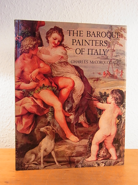 McCorquodale, Charles:  The Baroque Painters of Italy 