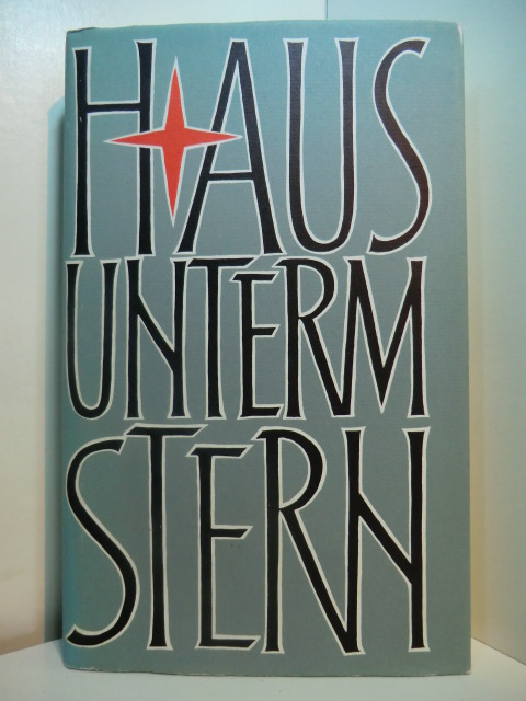 Vötterle, Karl:  Haus unterm Stern. Ein Verleger erzählt 