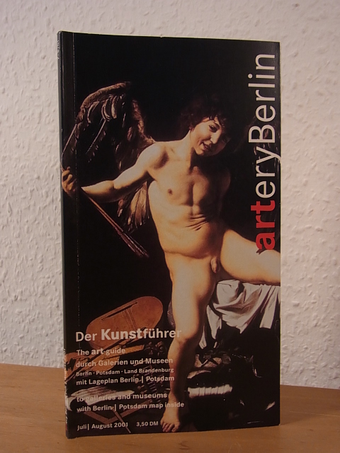 Martens, Dr. E. (Hrsg.):  artery Berlin. Der Kunstführer. The art-guide. Ausgabe 7 - 8, Juli / August 2001 