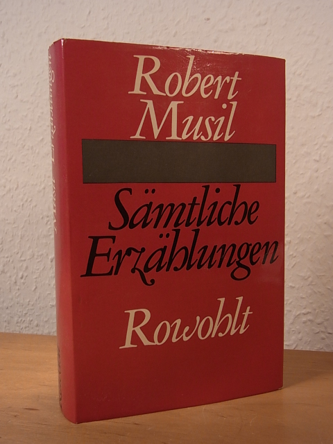 Musil, Robert:  Sämtliche Erzählungen 
