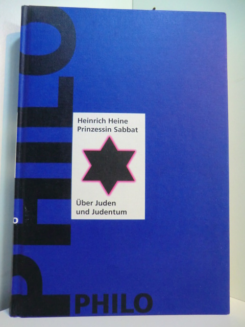 Heine, Heinrich - herausgegeben von Paul Peters:  Prinzessin Sabbat. Über Juden und Judentum 