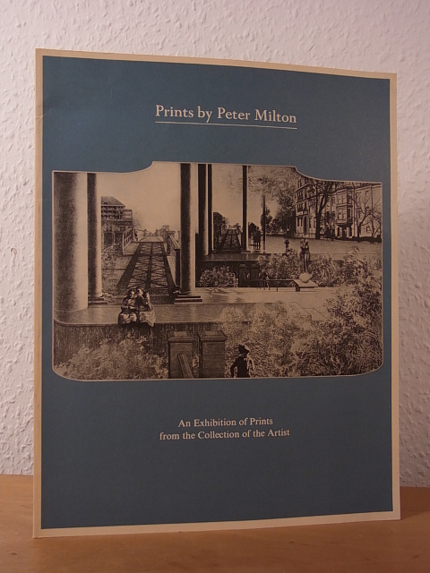 McNulty, Kneeland (Introduction):  Prints by Peter Milton. An Exhibition of Prints from the Collection of the Artist 