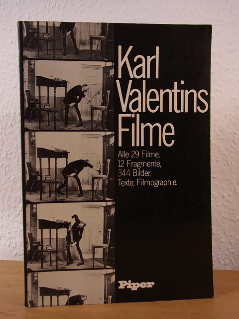 Schulte, Michael und Peter Syr:  Karl Valentins Filme. Alle 29 Filme, 12 Fragmente, 344 Bilder, Texte, Filmographie 