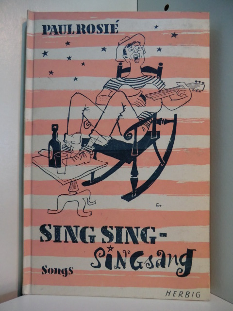 Rosié, Paul:  Sing Sing - Singsang. Songs 