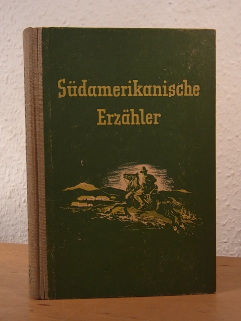 Neuendorff, Georg H. (Hrsg.):  Südamerikanische Erzähler 
