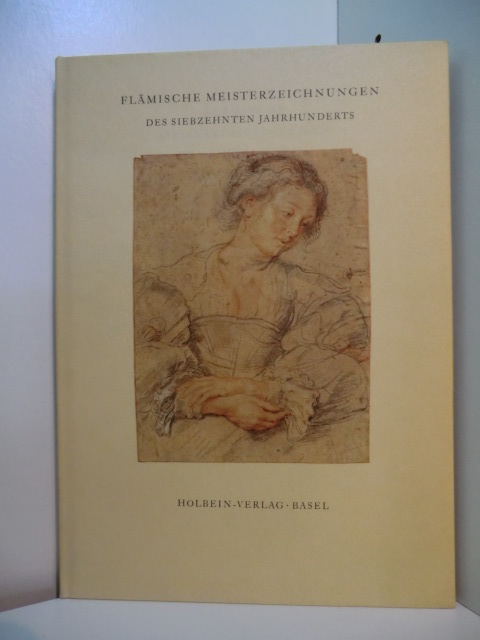 Delen, A. J. J.:  Flämische Meisterzeichnungen des 17. Jahrhunderts 