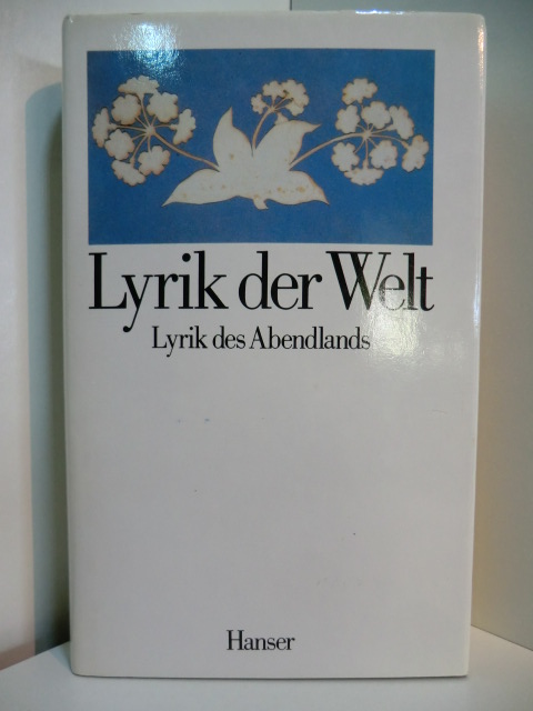 Britting, Georg (Hrsg.):  Lyrik der Welt. Lyrik des Abendlands 
