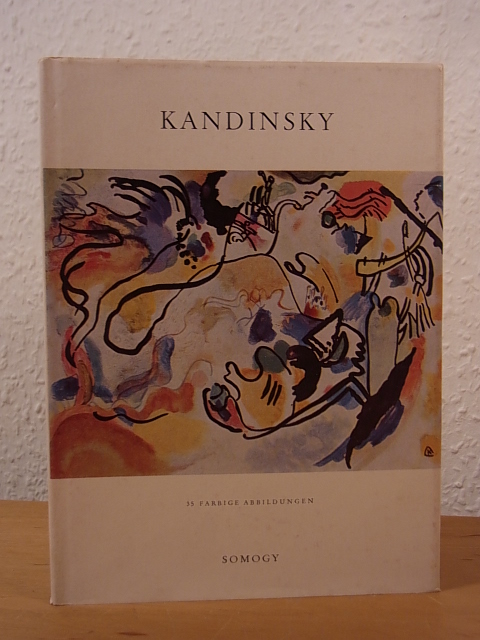 Brion, Marcel:  Wassily Kandinsky. Mit 35 Abbildungen 