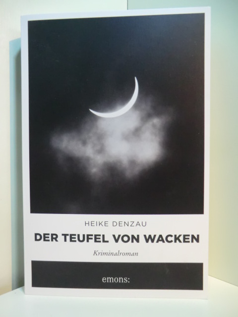 Denzau, Heike:  Der Teufel von Wacken. Kriminalroman 