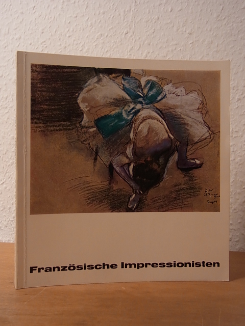 Kunstverein in Hamburg und Hans Platte:  Französische Impressionisten. Hommage à Durand-Ruel. Ausstellung Kunstverein Hamburg, 28. November 1970 bis 24. Januar 1971 