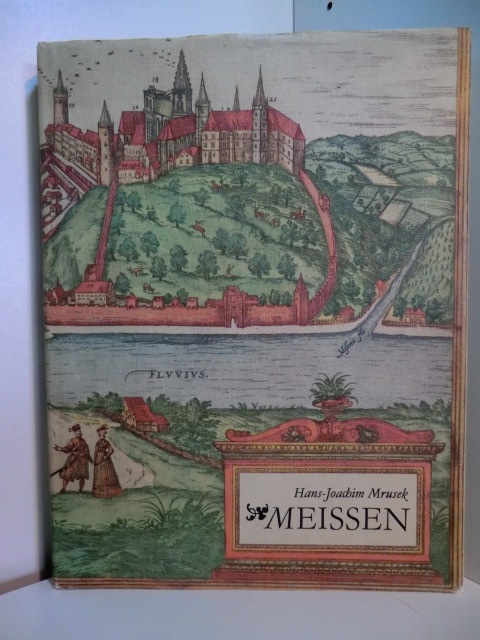 Mrusek, Hans-Joachim:  Meissen 