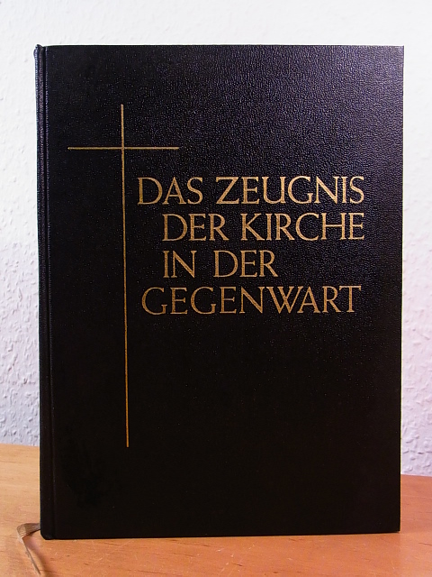 Herbst, Dr. Wilhelm (Hrsg.):  Das Zeugnis der Kirche in der Gegenwart. Ein Jahrgang Predigten 