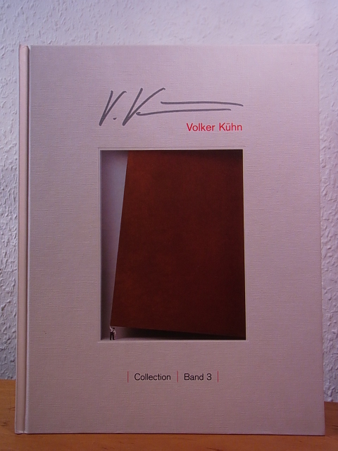 Kühn, Volker:  Volker Kühn. Collection Band 3. Hommage à .... [signiert von Volker Kühn] 