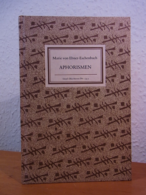 Ebner-Eschenbach, Marie von:  Aphorismen. Insel-Bücherei Nr. 543 