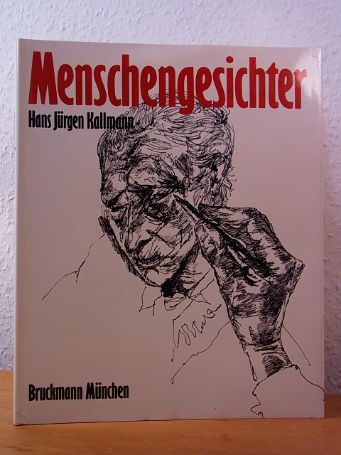 Kallmann, Hans Jürgen:  Hans Jürgen Kallmann. Menschengesichter 