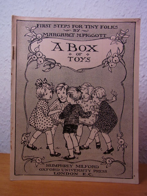 Piggott, Margaret M.:  A Box of Toys. First Steps for tiny Folks Volume 15 