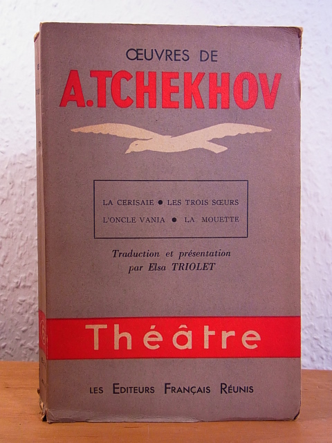 Tchékhov, Anton Pavlovitch:  A. Tchékhov. uvres (Théâtre) 6. La mouette - L`oncle Vania - Les trois surs - La cerisaie 