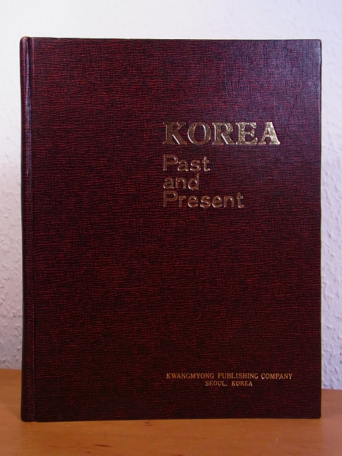 Hahm, Pyoung Choon (Introduction) and Various Authors:  Korea. Past and Present (English Edition) 