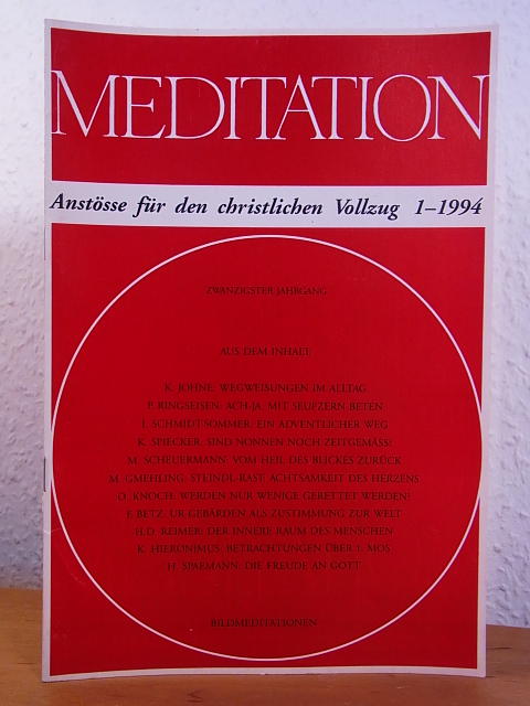 Fritsch, Wolf von (Hrsg.):  Meditation. Anstösse für den christlichen Vollzug. Ausgabe 1 / 1994 