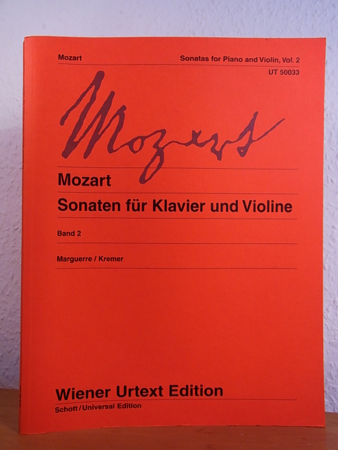 Mozart, Wolfgang Amadeus - hrsg. v. Karl Maguerre:  Mozart. Sonaten für Klavier und Violine. Band 2. Urtext. UT 50033. Mit Beiheft / Sonatas for Piano and Violin. Volume 2 