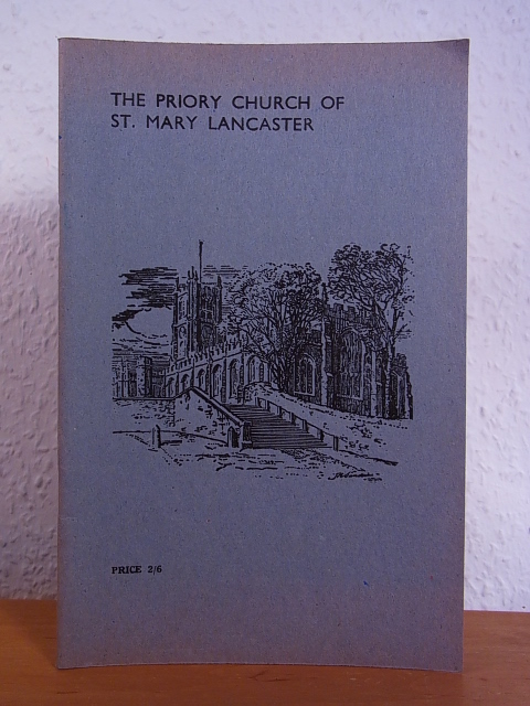 Cowper, L. I. & E. M. J.:  The Priory Church on St. Mary, Lancaster 