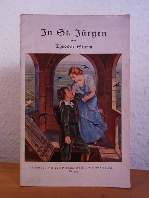 Storm, Theodor:  In St. Jürgen. Deutsche Jugendbücherei Nr. 394 
