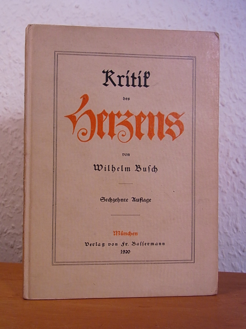 Busch, Wilhelm:  Kritik des Herzens 