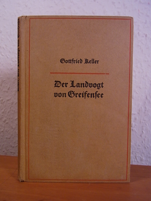 Keller, Gottfried:  Der Landvogt von Greifensee. Novelle 