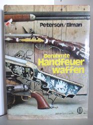 Peterson/ Elman  Berhmte Handfeuerwaffen 