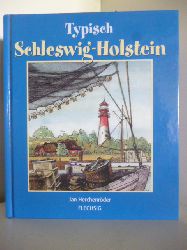 Herchenrder, Jan  Typisch Schleswig-Holstein 