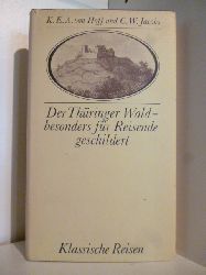 K.E.A. von Hoff und C.W. Jacobs  Der Thringer Wald-besonders fr Reisende geschildert 