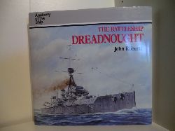 Roberts, John:  Anatomy of the Ship. The Battleship Dreadnought 