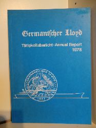 Germanischer Lloyd.  Ttigkeitsbericht - Annual Report 1978. Germanischer Lloyd. 