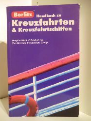 Douglas Ward, Prsident von The Maritim Evaluations Group  Handbuch zu Kreuzfahrten und Kreuzfahrtschiffen (signiert) 