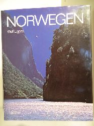 Fotos von Wulf Ligges, Texte von Gerhard Eckert und Reinhold Dey  Norwegen 