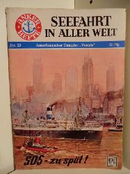 Herbert, Wolfgang  Anker-Hefte - Seefahrt in aller Welt. Heft Nr 25. Amerikanischer Dampfer Vestris. SOS - zu spt! 