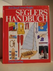 Bob Bond und Steve Sleight  Seglers Handbuch 