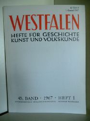 Schriftleitung: Prof. Dr. Theodor Rensing  Westfalen. Hefte fr Geschichte und Volkskunde. 45. Band 1967 Heft 1. 
