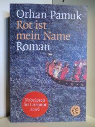 Pamuk, Orhan  Rot ist mein Name 