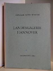 Bearbeitet von Gert von der Osten  Gemlde alter Meister. Landesgalerie Hannover 