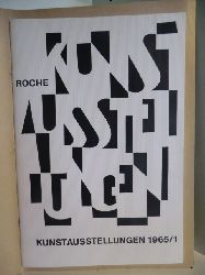 Texte und Bildauswahl: Dr. Hans und Hedi Lehmann  Roche. Kunstausstellung 1965/1 
