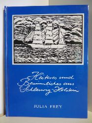 Frey, Julia  Heitere und besinnliche Gedichte aus dem Land zwischen den Meeren 
