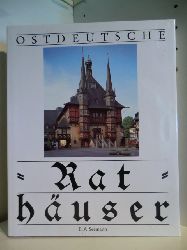 Text: Frank-Dietrich Jacob und Hans-Joachim Krause  Ostdeutsche Rathuser 