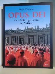 Whitehouse, Maggy  Opus Die. Der Stotrupp Gottes im Vatikan 