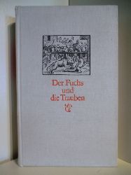Herausgegeben und bertragen von Wolfgang Spiewok  Der Fuchs und die Traube. Deutsche Tierdichtung des Mittelalters 